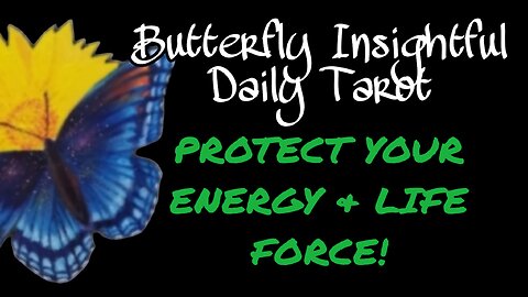 PROTECT YOUR ENERGY & LIFE FORCE! BUBBLE UP BUTTERCUP! #tarotreading #energy #protection #inspire