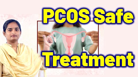 Best Treatment For PCOS Polycystic Ovarain Syndrome Infertility Homeopathy Medicine Cure Surgery