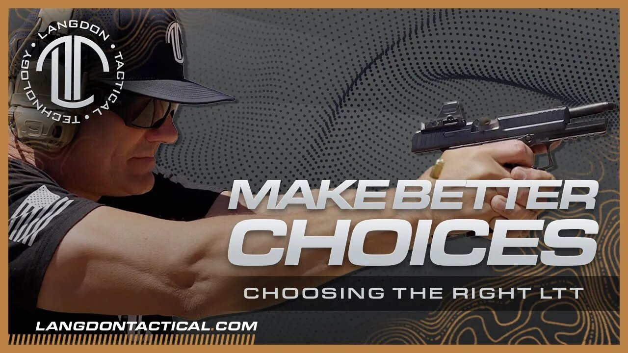 Which LTT Should I Choose?