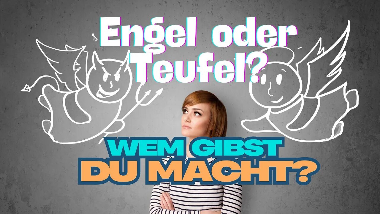 Die Macht deiner Gedanken: Engel & Teufel in dir.