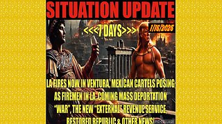 SITUATION UPDATE 1/15/25 - LA Fires Spread To Ventura, Mexican Cartels, 7 Days, External Revenue Service, No way out