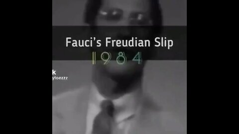 Fauci freudian slip 1984.