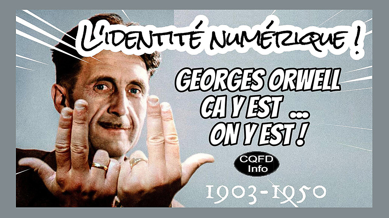 L'Identité Numérique arrive en Europe... Les Conséquences sont "Orwellienne" (Hd 1080)