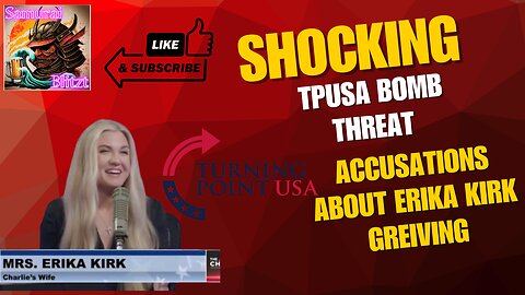 Episode 70- TPUAS Bomb Threat and Erika Kirk Grieving