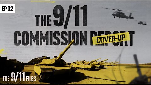 Tucker Carlson: The 9/11 Files: The Cover-up Commission | Ep 2