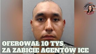 Aresztowanie w Dallas: mężczyzna oferował 10 000 USD za zabicie agentów ICE