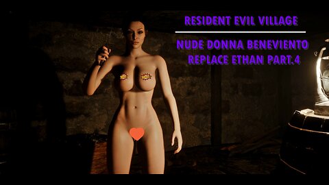 K18! Resident Evil Village - Nude Donna Beneviento replace Ethan Part.4