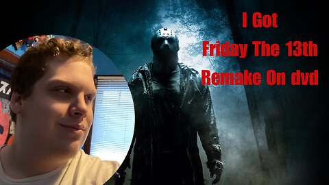 I Got Friday The 13th Remake On dvd