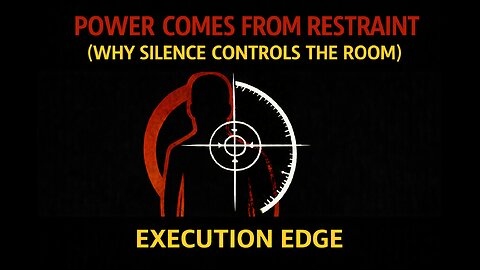 Power Comes From Restraint | Why Silence Controls the Room