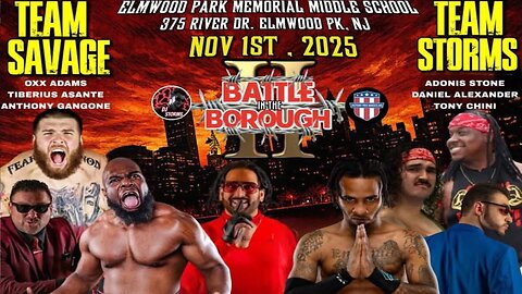 FULL MATCH: Team Savage Vs Team Storms - Elimination Tag Match - Battle In The Borough II 11/1/25