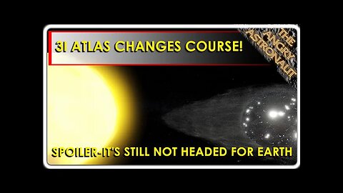 3I Atlas changes course!! (But it's not headed for Earth.)