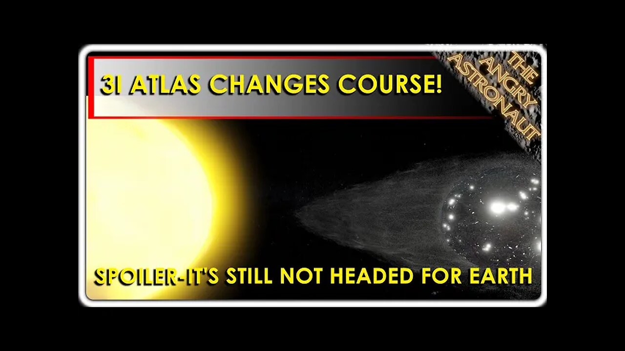 3I Atlas changes course!! (But it's not headed for Earth.)