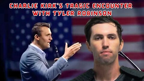 Charlie Kirk’s Tragic Encounter With Tyler Robinson