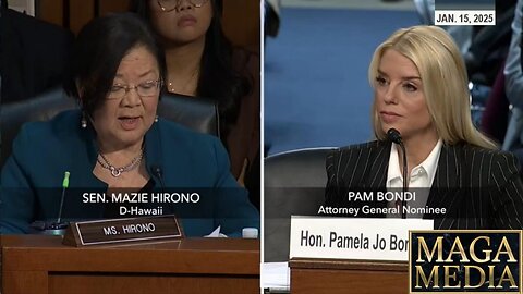 Sen Mazie Hirono at Pam Bondi AG confirmation hearing * Jan. 15, 2025