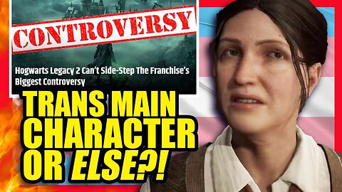 Hogwarts Legacy 2 MUST Have a Trans Lead or Game Journos Will BOYCOTT... "Again." | Clownfish TV