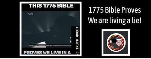 1775 Bible Proves We Live In A Lie They Created!