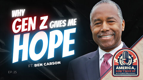 BEN CARSON: Why GEN Z Gives Me HOPE... │ With Dr. Ben Carson