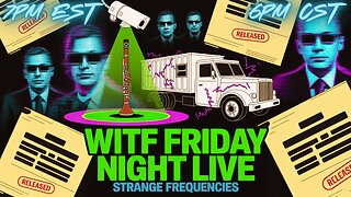 WITF #203 - EPSTEIN FILES | AI GUN SCANNERS | BABY FARMING | STRANGE FREQUENCIES