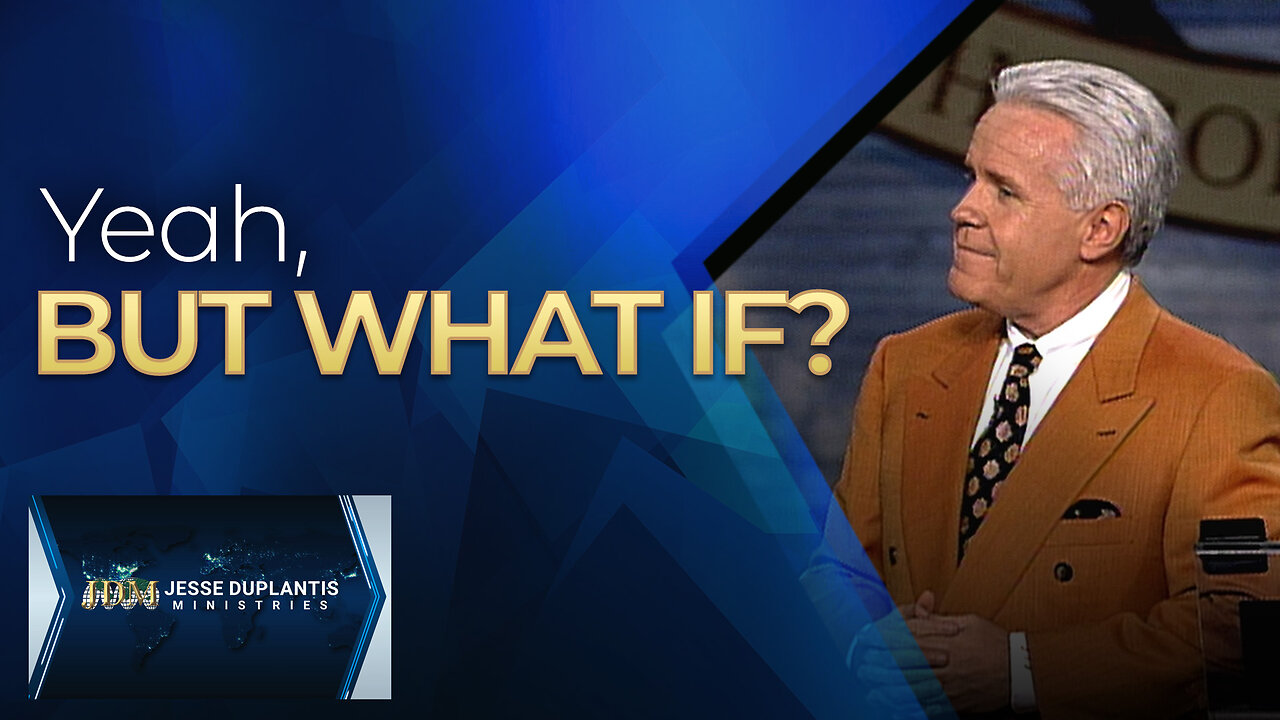 Yeah, But What If?