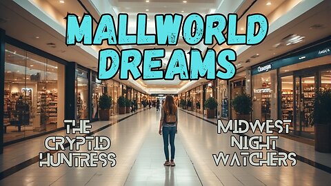 MALLWORLD DREAM PHENOMENON: CONNECTING BY A COLLECTIVE SUBCONSCIOUS
