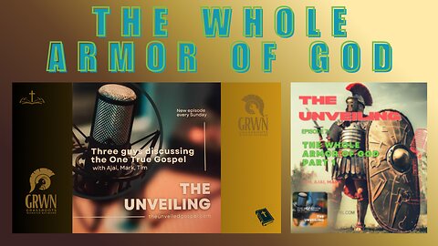 Episode 71 - The Armor of God - Part 1
