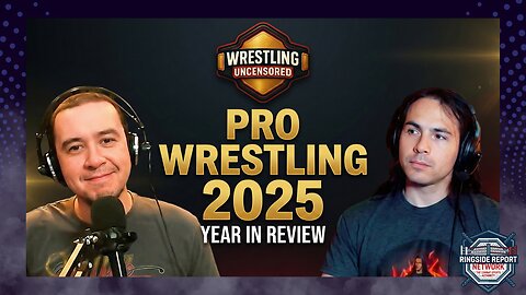 2025: Pro Wrestling Year in Review