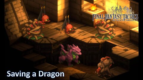 Saving a Dragon l Final Fantasy Tactics l Ep. 14