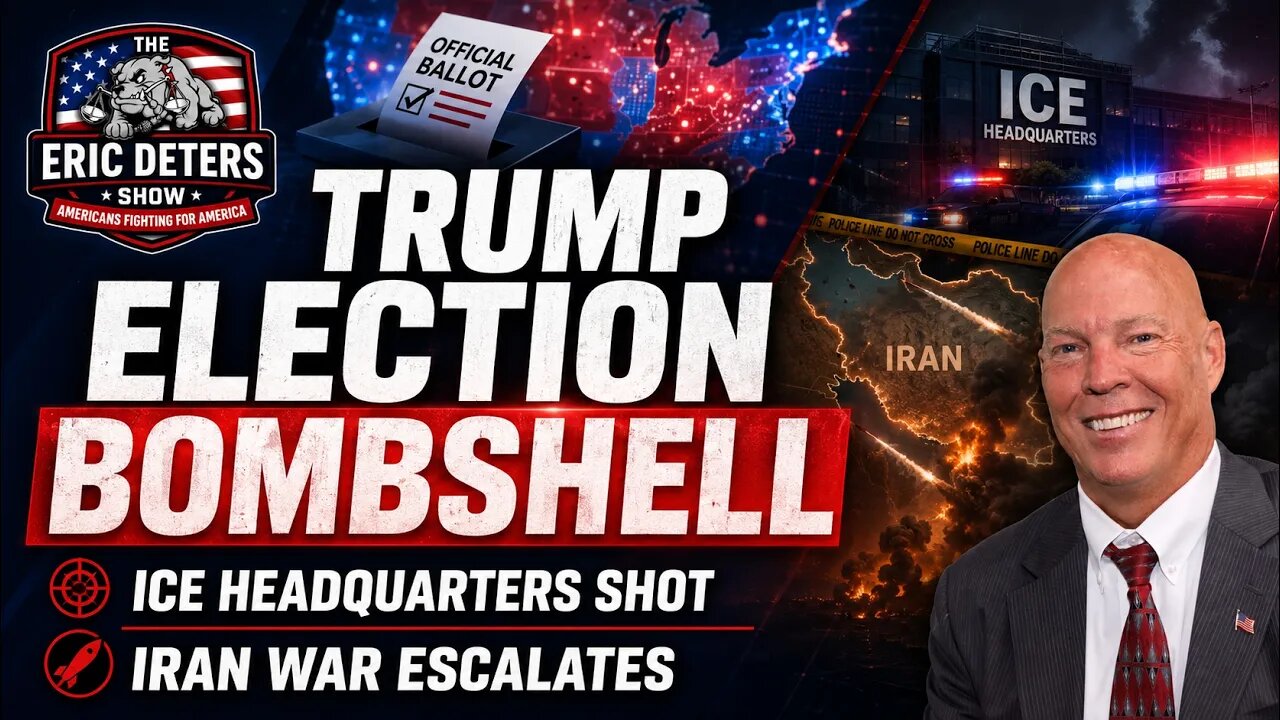 Trump Election Bombshell ICE Headquarters Shot Iran War Escalates | Eric Deters Show