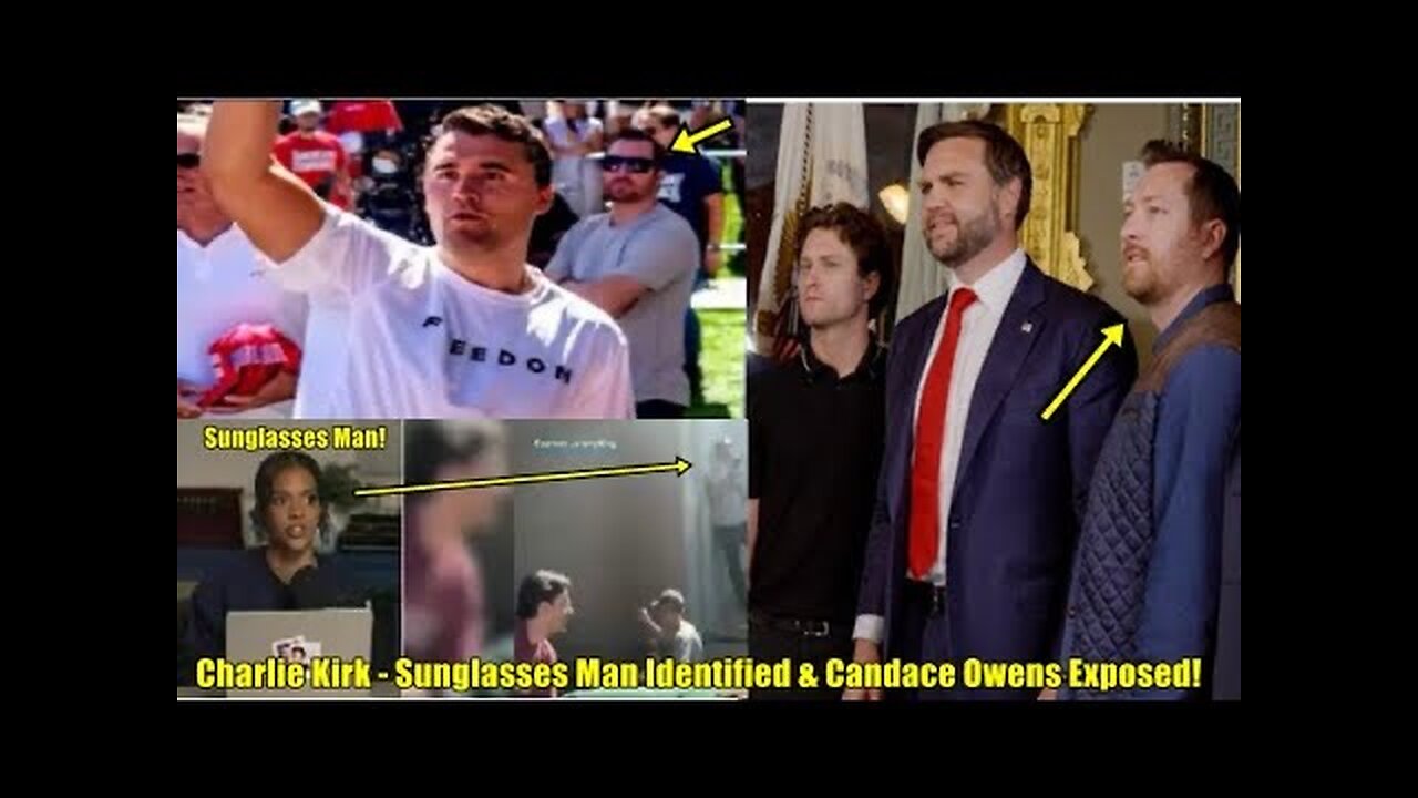 Sunglasses Man Identified & Candace Owens Exposed!