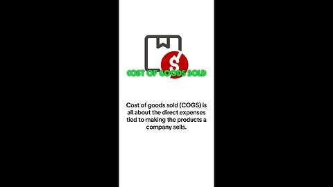 What is Cost of Goods Sold (COGS)?