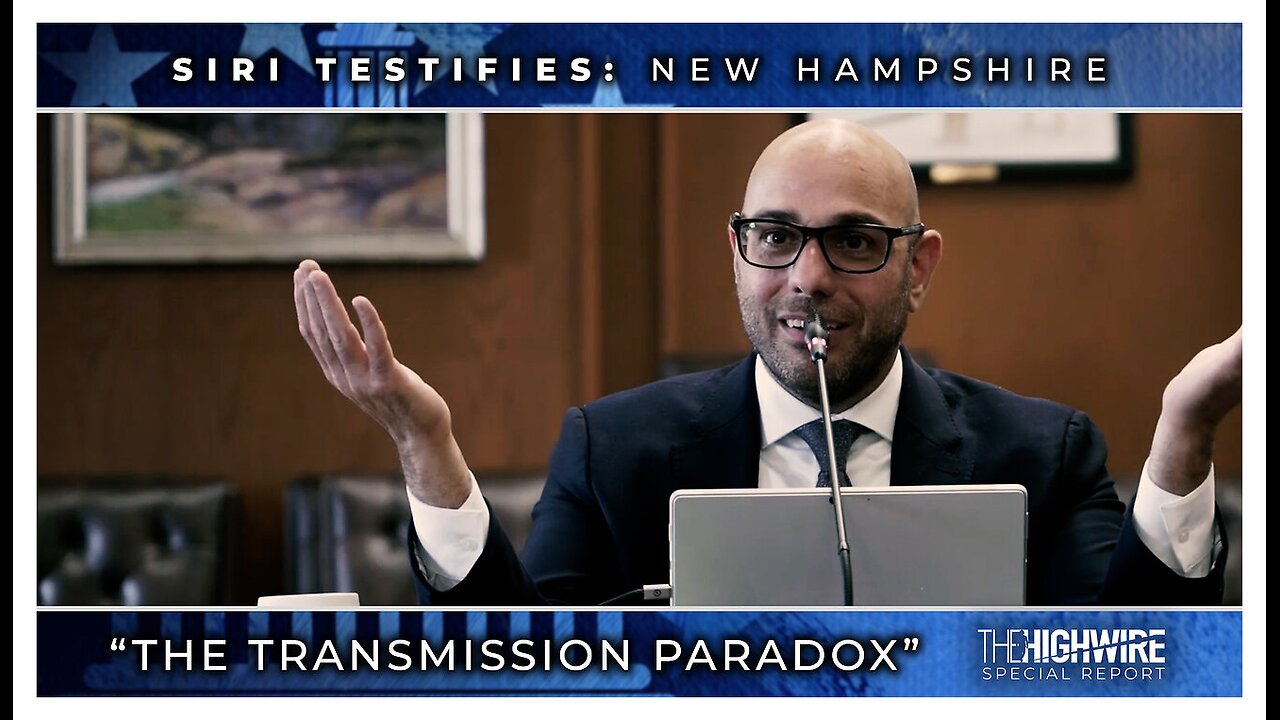 SIRI TESTIFIES, NEW HAMPSHIRE: THE TRANSMISSION PARADOX