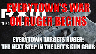 Everytown vs Ruger: They’re Coming for More Than Just Glock!