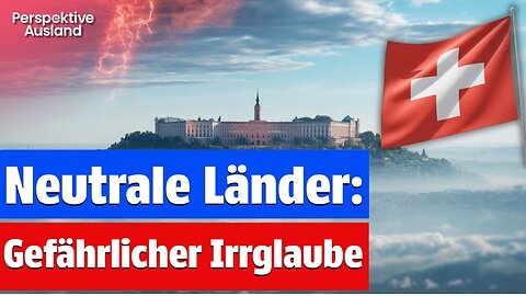 In neutrale Länder auswandern? Warum "sichere Häfen" ein GEFÄHRLICHER Mythos sind!