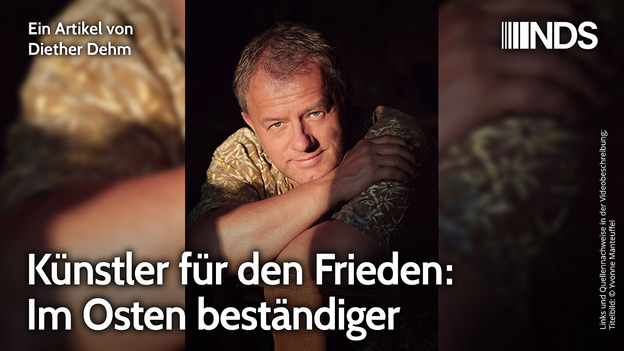 Künstler für den Frieden: Im Osten beständiger | Diether Dehm | NDS