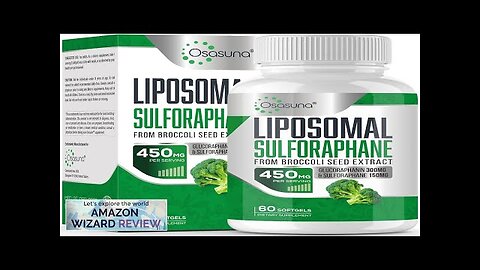 Liposomal Sulforaphane 450MG Maximum Absorption Glucoraphanin with Myrosinase Antioxidant Review