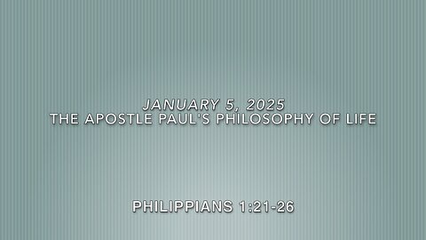 The Apostle Paul's Philosophy of Live