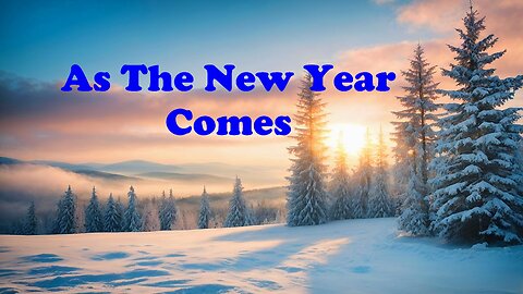As The New Year Comes