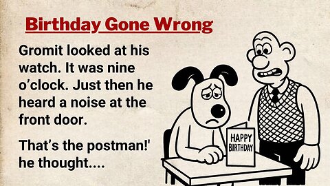 Learn English Through Story | Gromit Leaves Home… Then THIS Happens