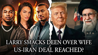 Larry Wheels Files Released, Deen Got COOKED TWICE, Hamas Won't Disarm, US-Iran War Is ON!