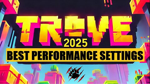 Trove 2025 PC Settings Guide: Get the Best Performance!