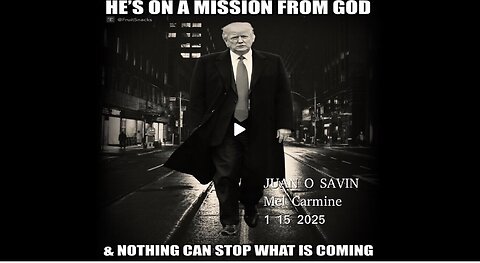 JUAN O SAVIN - HE'S ON A MISSION FROM GOD - Mel Carmine 2 5 2025