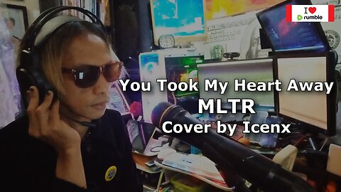 You Took My Heart Away - MLTR Cover by Icenx