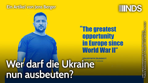 Wer darf die Ukraine nun ausbeuten? | Jens Berger | NDS