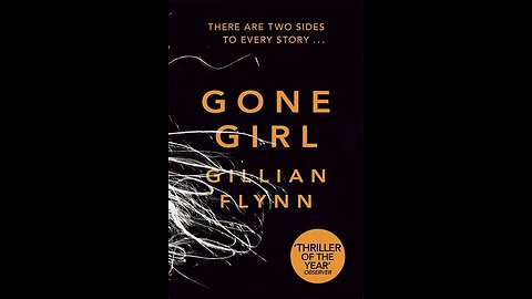 Gone Girl by Gillian Flynn | Summary