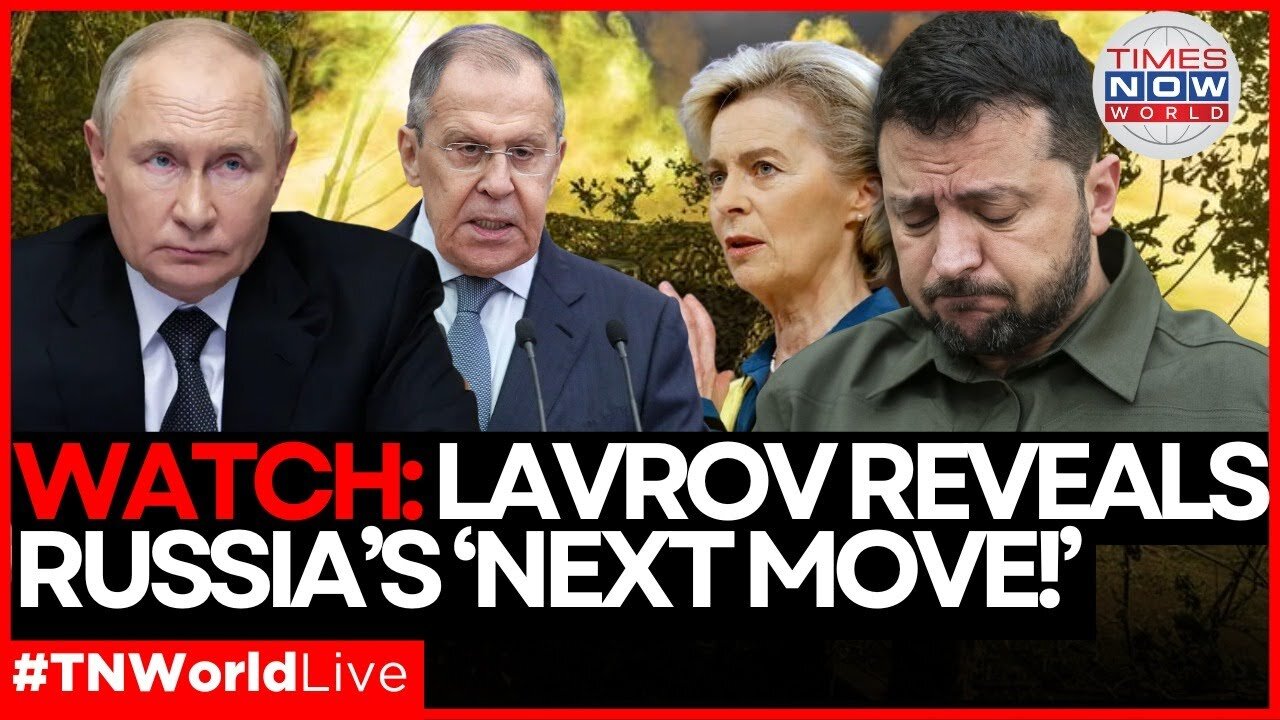 LIVE | Ukraine’s NIGHTMARE UNFOLDS – Lavrov CONFIRMS Russia’s DOMINANCE! | Times Now World