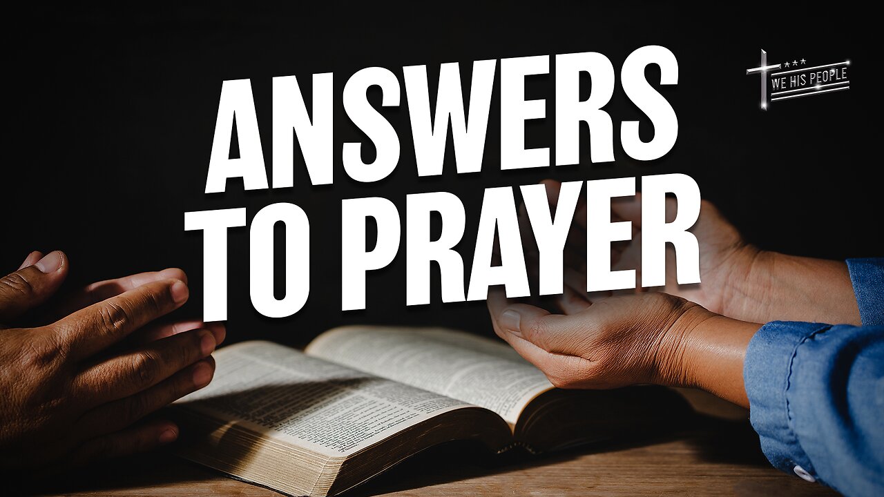 Answers to Prayer