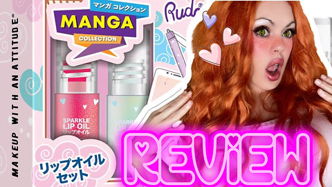 RUDE Cosmetics Manga Collection Sparkle Lip Oil Set Review