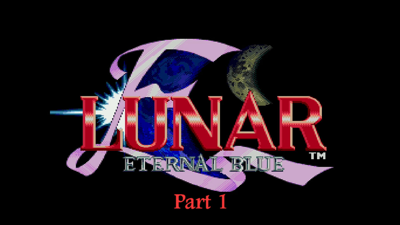 Lunar the Eternal Blue part 1 (genesis)