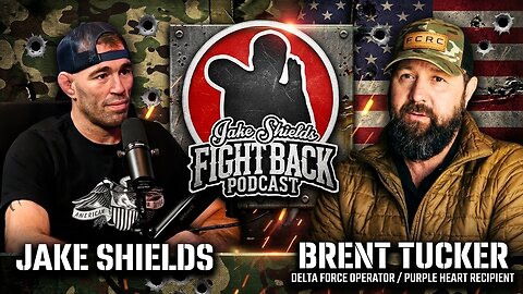 Elite Delta Force Soldier Brent Tucker on 9/11, the Military, and Israel - Fight Back Ep. 127