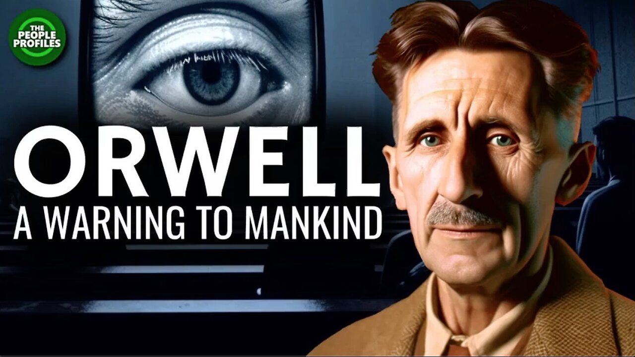 George Orwell (1984 Author) - A Warning to Mankind Documentary